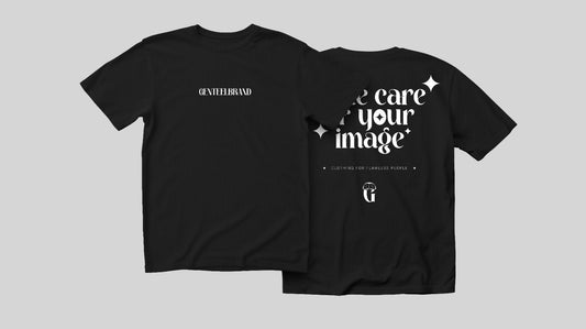 TAKE CARE OF YOUR IMAGE T-SHIRT